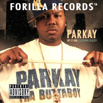 Parkay Hit It Girl (Radio)