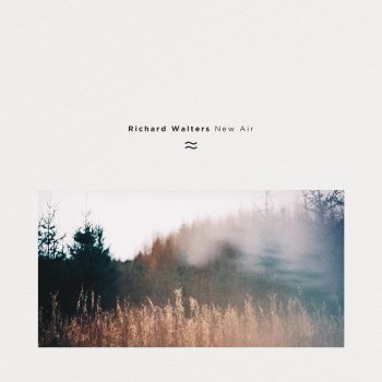Richard Walters New Air