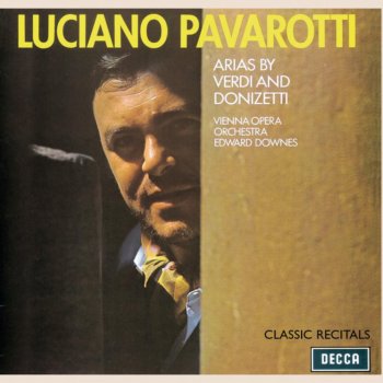 Luciano Pavarotti feat. Sir Edward Downes & Wiener Opernorchester La Favorita: "Spirto gentil"