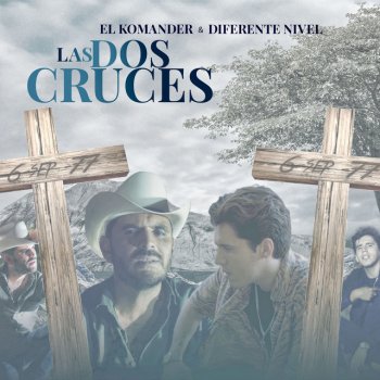 El Komander feat. Diferente Nivel Las Dos Cruces