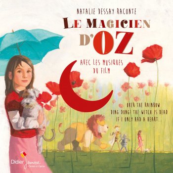 Natalie Dessay Le Grand et Terrible Magicien d'Oz