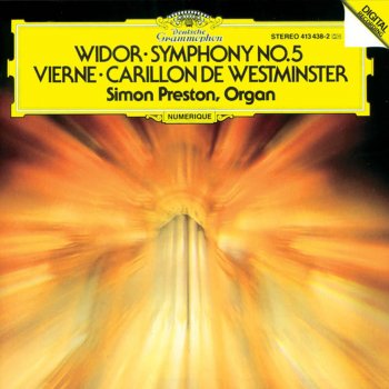 Simon Preston Symphony No. 5 in F Minor, Op. 42, No. 1 for Organ: V. Toccata (Allegro)