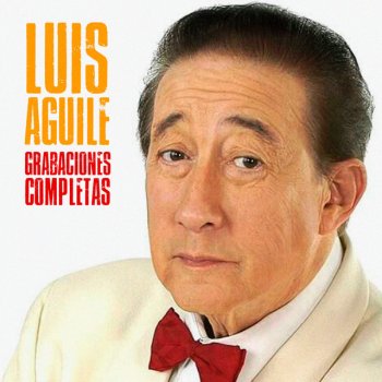 Luis Aguilé Jamás Podrá Olvidar - Remastered