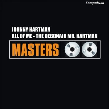 Johnny Hartman I Get a Kick Out of You (Take 2)