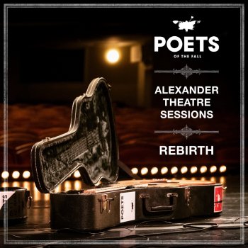 Poets of the Fall Rebirth - Alexander Theatre Sessions