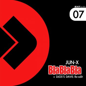 JUN-X BlaBlaBla (Djos's Davis re-edit)