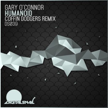 Gary O'Connor Humanoid (Coffin Dodgers Remix)
