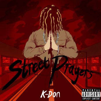 K DON Street Prayers