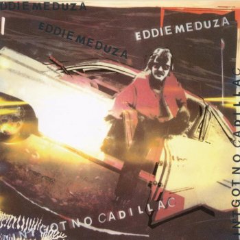 Eddie Meduza Young Girls and Cadillac Cars