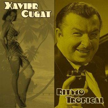 Xavier Cugat The Anything Can Happen Mambo
