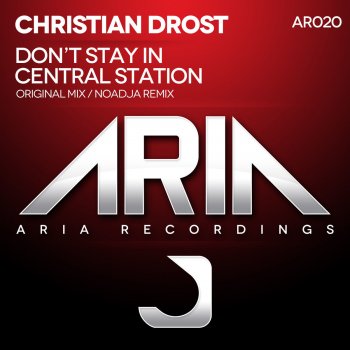 Christian Drost Central Station (Noadja Remix)