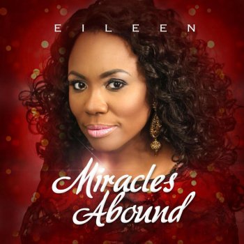 Eileen Miracles Abound