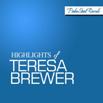 Teresa Brewer How Lonely Can One
