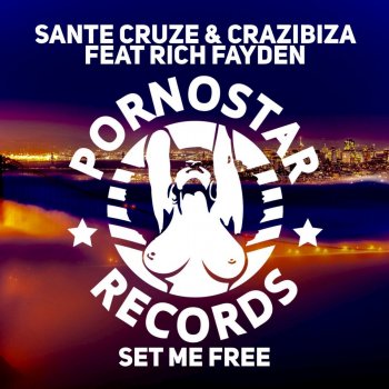 Crazibiza feat. Sante Cruze & Rich Faden Set Me Free