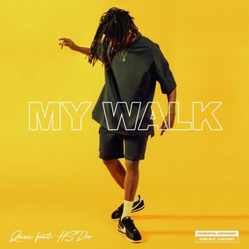 Quez My Walk (feat. HS Dro)