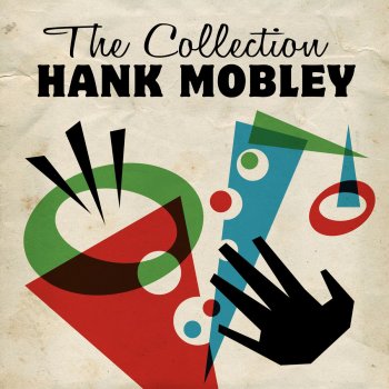 Hank Mobley Split Feelin's (Remastered)