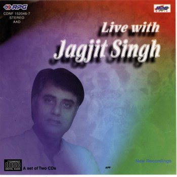 Jagjit Singh Chulleh Aug Na Ghade De Vich Pani - Live