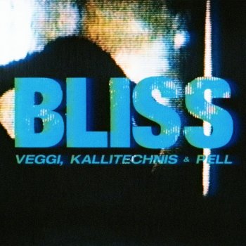 veggi feat. KALLITECHNIS & Pell BLISS