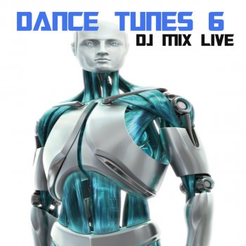 DJ Mix Dance Tunes 6