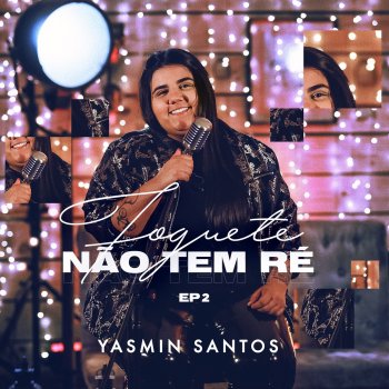 Yasmin Santos Tudo do Avesso