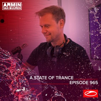 Armin van Buuren A State Of Trance (ASOT 965) - Coming Up, Pt. 1
