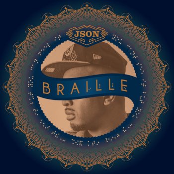 Json feat. Lori of C.B.F. Braille
