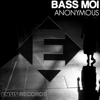Bass Moi Anonymous - Original Mix