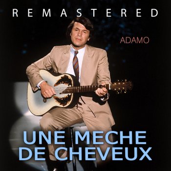 Adamo J'aime (Remastered)