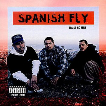 Spanish Fly Wrongside of the Tracks