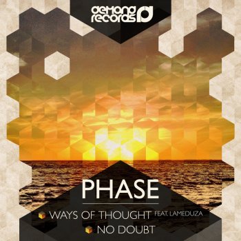 Phase feat. LaMeduza Ways Of Thought - Original Mix
