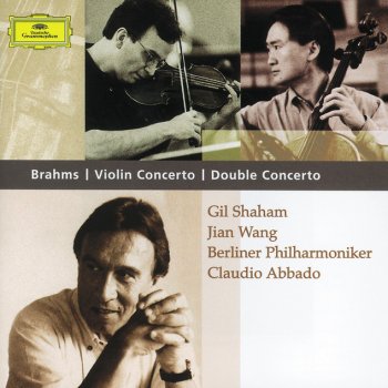 Johannes Brahms, Gil Shaham, Jian Wang, Berliner Philharmoniker & Claudio Abbado Concerto for Violin and Cello in A minor, Op.102: 1. Allegro