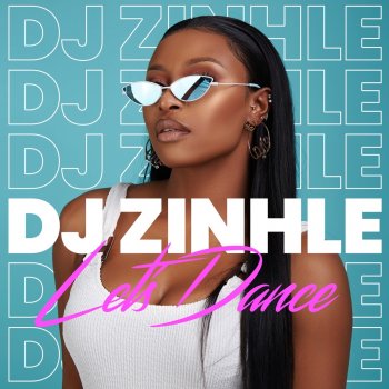 DJ Zinhle Go! (feat. Lucille Slade)