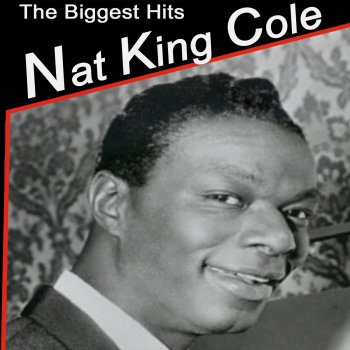 Nat "King" Cole Maybe It's Because I Love You Too Much