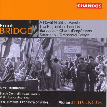 Frank Bridge, Philip Langridge, BBC National Orchestra Of Wales & Richard Hickox Where she lies asleep