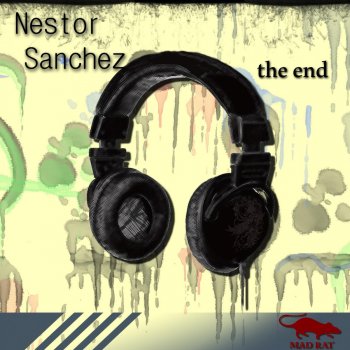 Nestor Sanchez The End
