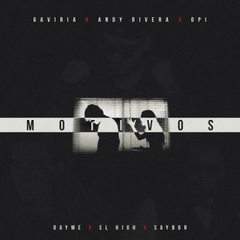 Gaviria feat. Andy Rivera & Opi Motivos