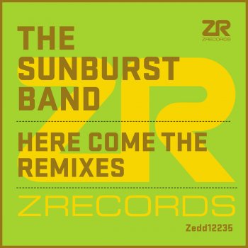 The Sunburst Band Here Comes the Sunburst Band