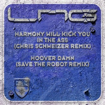 Lange feat. LNG Harmony Will Kick You In the Ass (Chris Schweizer Remix)