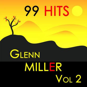 Glenn Miller Time On My Hands You In My Arms
