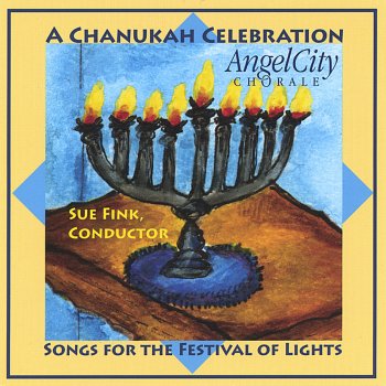 Angel City Chorale Judah's Maccabees - a Chaukah Gospel Story