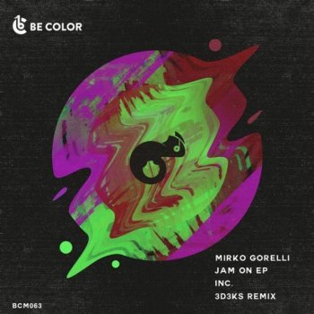 Mirko Gorelli Jam On - Original Mix