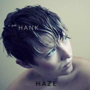 Hank Haze