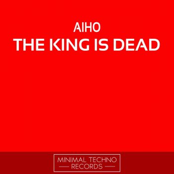 Aiho The King Is Dead