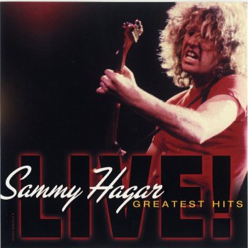 Sammy Hagar This Planet's On Fire (Burn In Hell) - Live