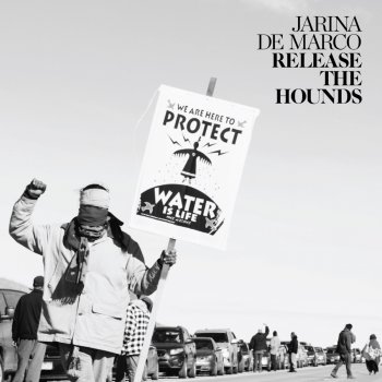 Jarina De Marco Release the Hounds