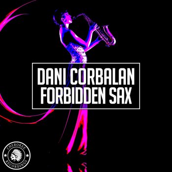 Dani Corbalan Forbidden Sax