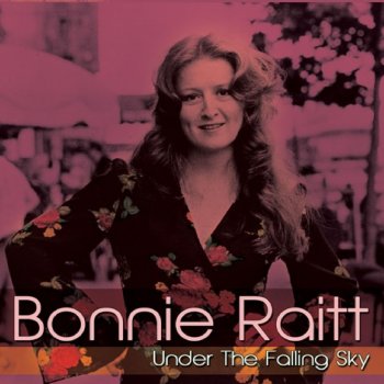 Bonnie Raitt Women Be Wise - Live