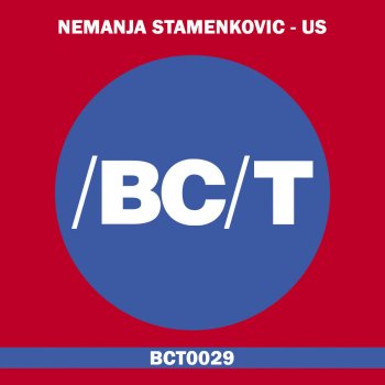 Nemanja Stamenkovic Us - Original Mix