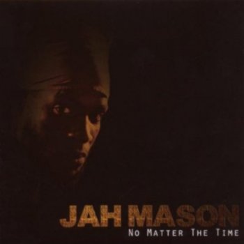 Jah Mason No Matter the Time