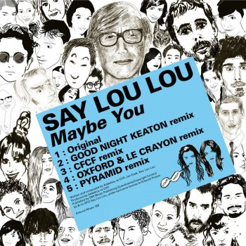 Say Lou Lou Maybe You (CFCF Remix)